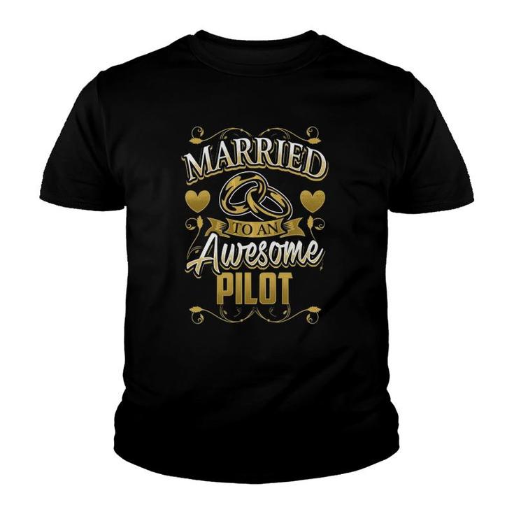 Married To An Awesome Pilot Mom  Wife Mother's Day Youth T-shirt