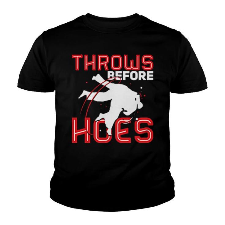 Martial Arts Karate Throws Before Hoes  Youth T-shirt