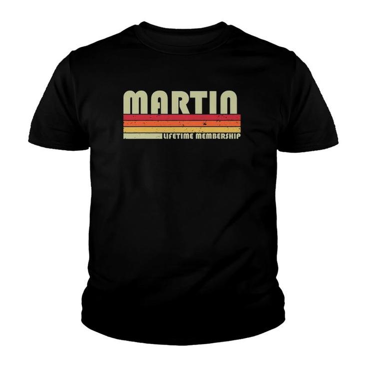 Martin Surname Funny Retro Vintage 80S 90S Birthday Reunion Youth T-shirt
