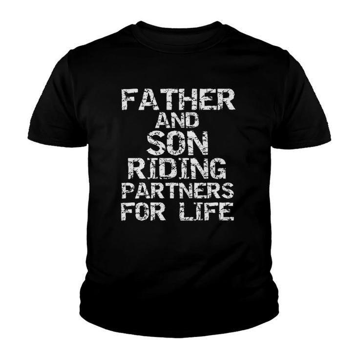Matching Dad Gifts Father And Son Riding Partners For Life Youth T-shirt