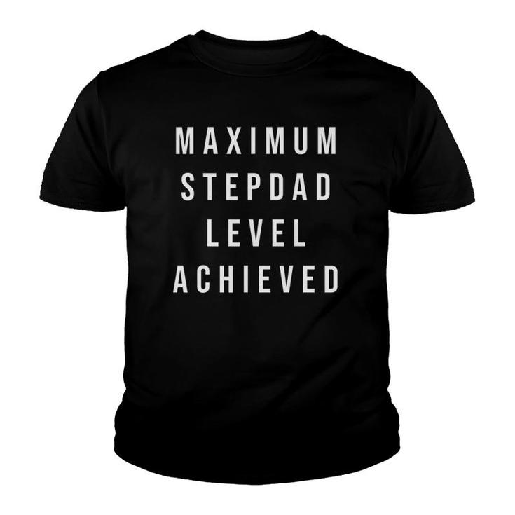 Maximum Stepdad Level Achieved Gamer Father's Day Youth T-shirt