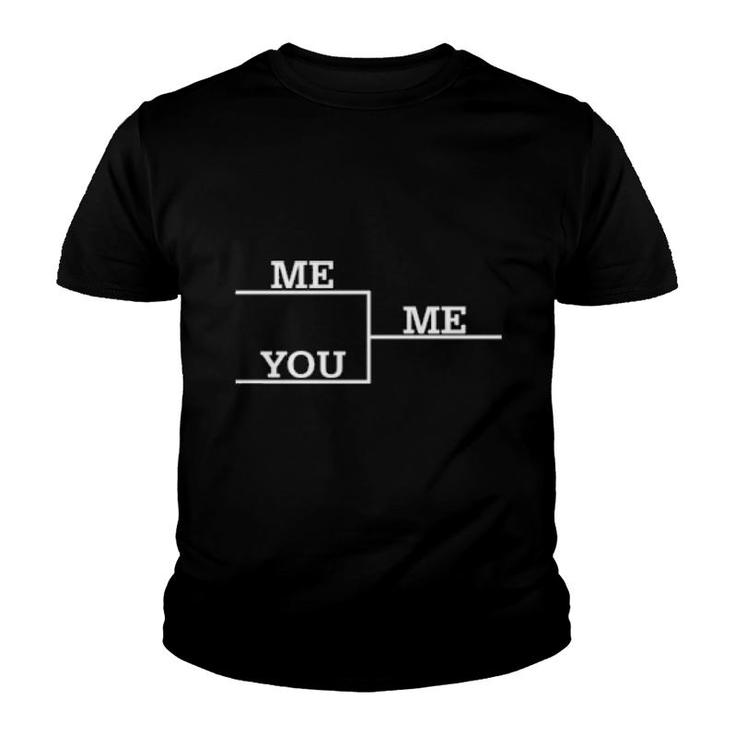 Me Vs You  Youth T-shirt