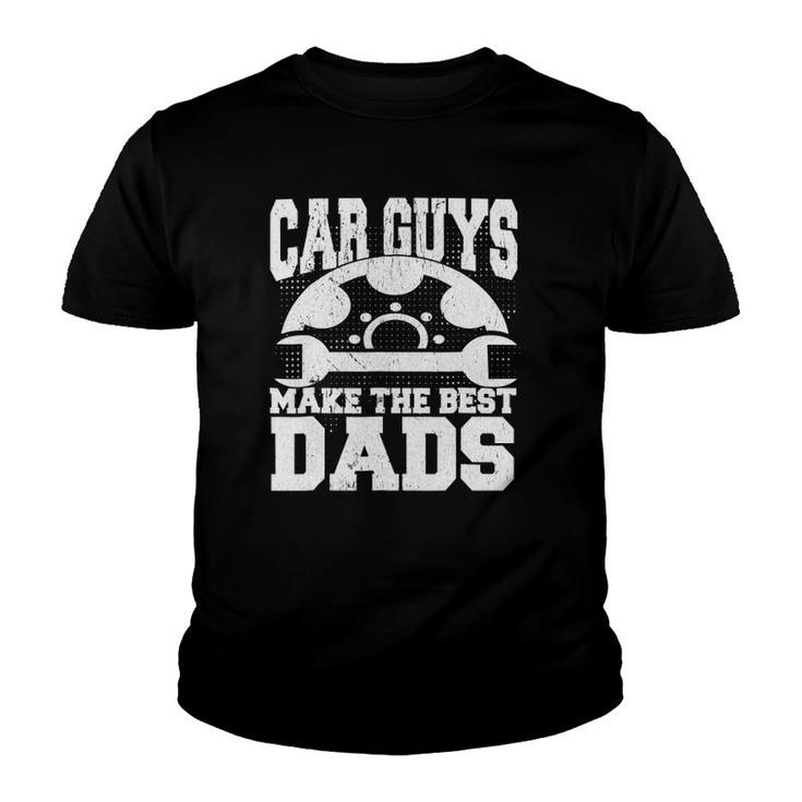 Mechanic Car Guys Make The Best Dads Father's Day Youth T-shirt