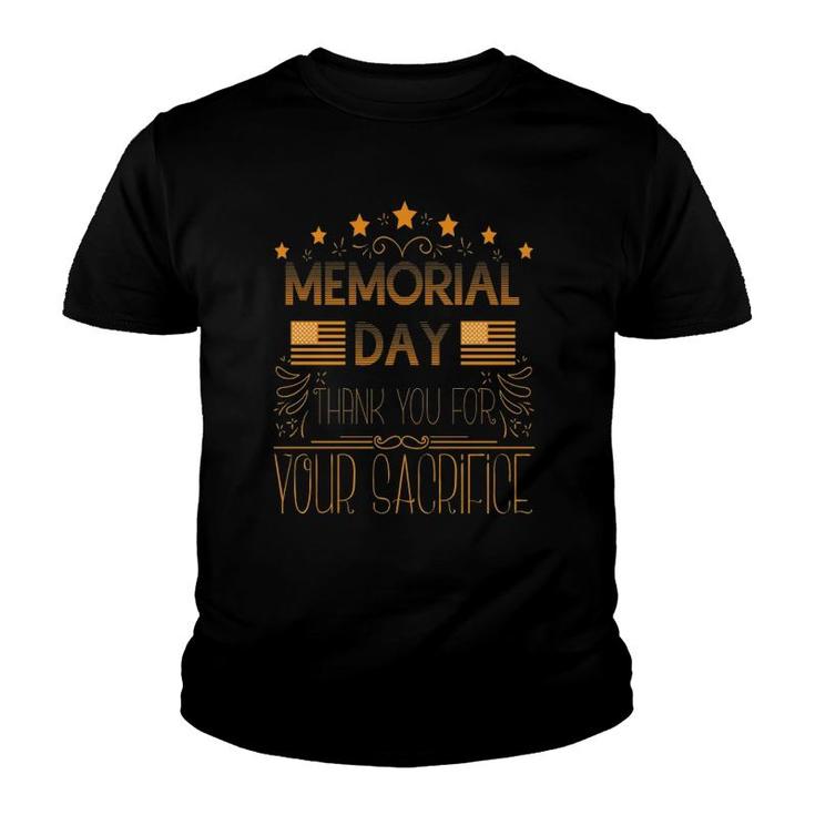 Memorial Day Thank You For Your Sacrifice Veterans Day Quotes Youth T-shirt