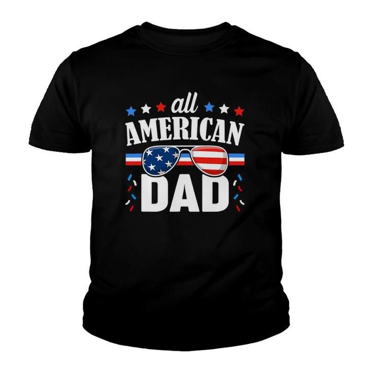 Mens All American Dad 4Th Of July Usa Family Matching Outfit Youth T-shirt