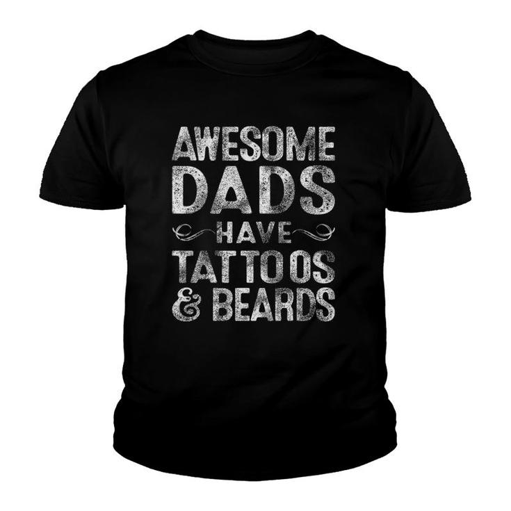 Mens Awesome Dads Have Tattoos & Beards Bearded Dad Father's Day Youth T-shirt
