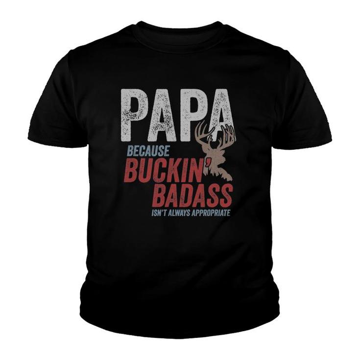 Mens Best Buckin Papa Fathers Day  Funny Badass Buck Hunter Youth T-shirt