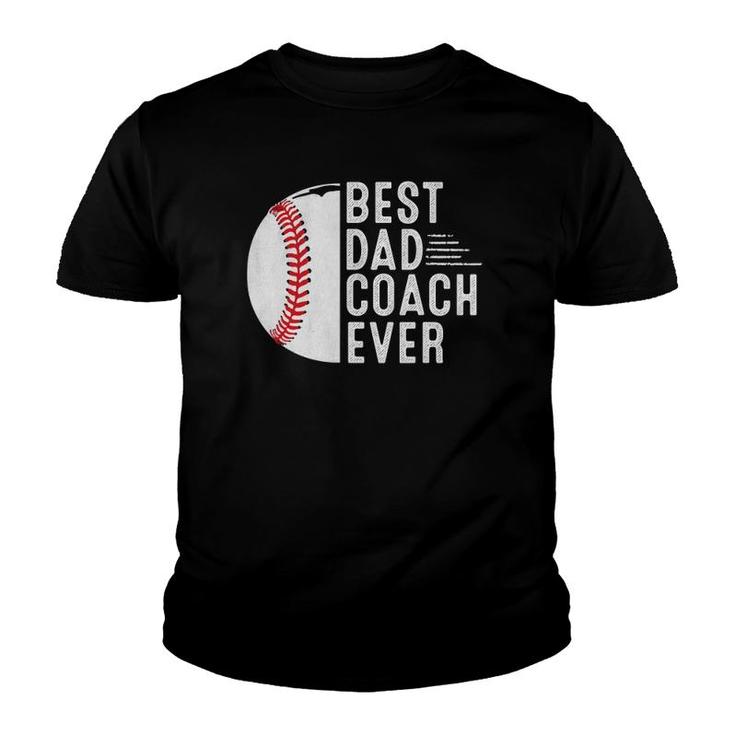 Mens Best Dad Coach Ever Funny Baseball Dad Coach Father's Day Youth T-shirt