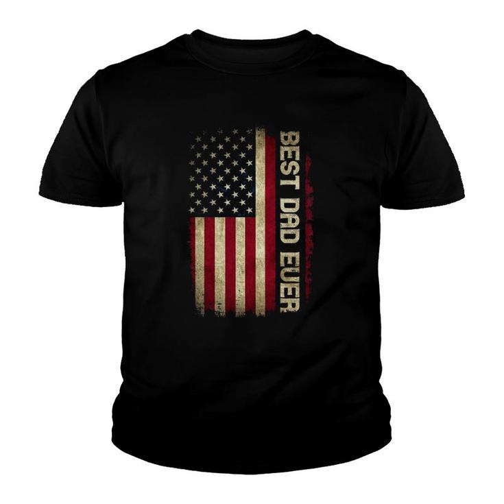 Mens Best Dad Ever Husband Fathers Day American Flag For Dad Youth T-shirt