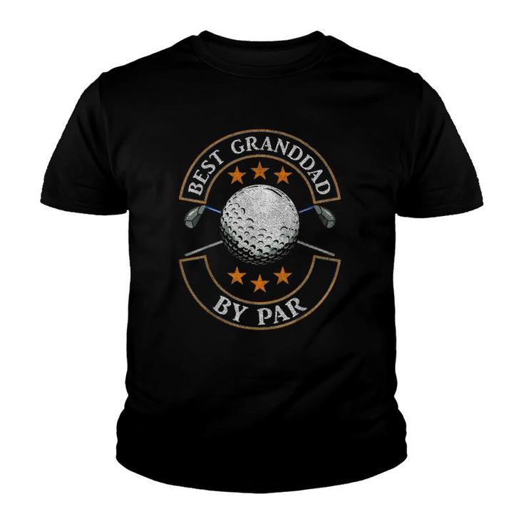 Mens Best Granddad By Par Golf Lover Sports Father's Day Gifts Youth T-shirt