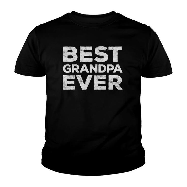 Mens Best Grandpa Ever Grandfather Gif Youth T-shirt