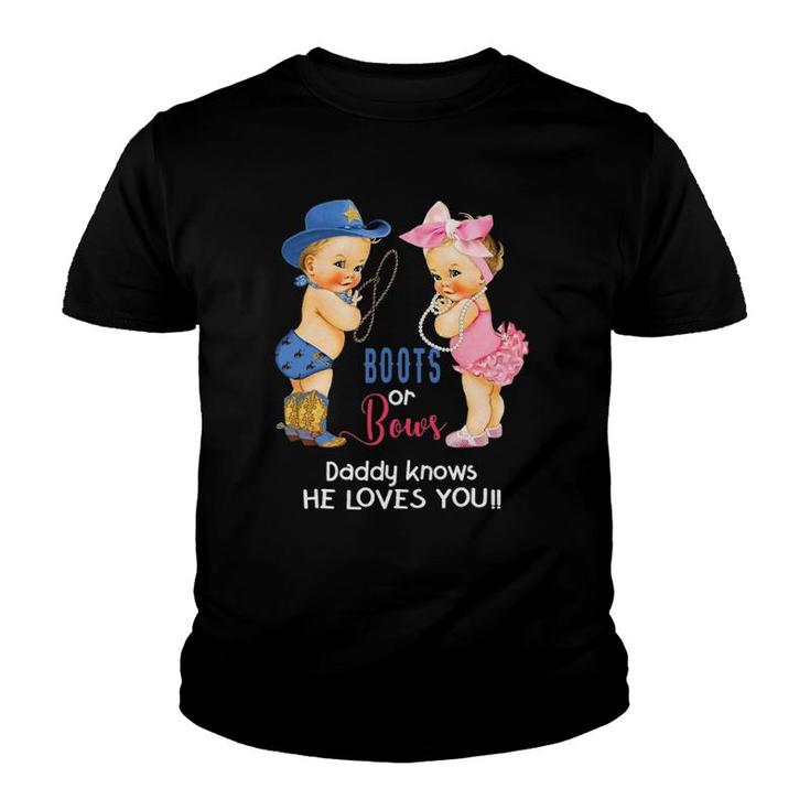 Mens Cute Boots Or Bows Daddy Knows He Loves You Youth T-shirt