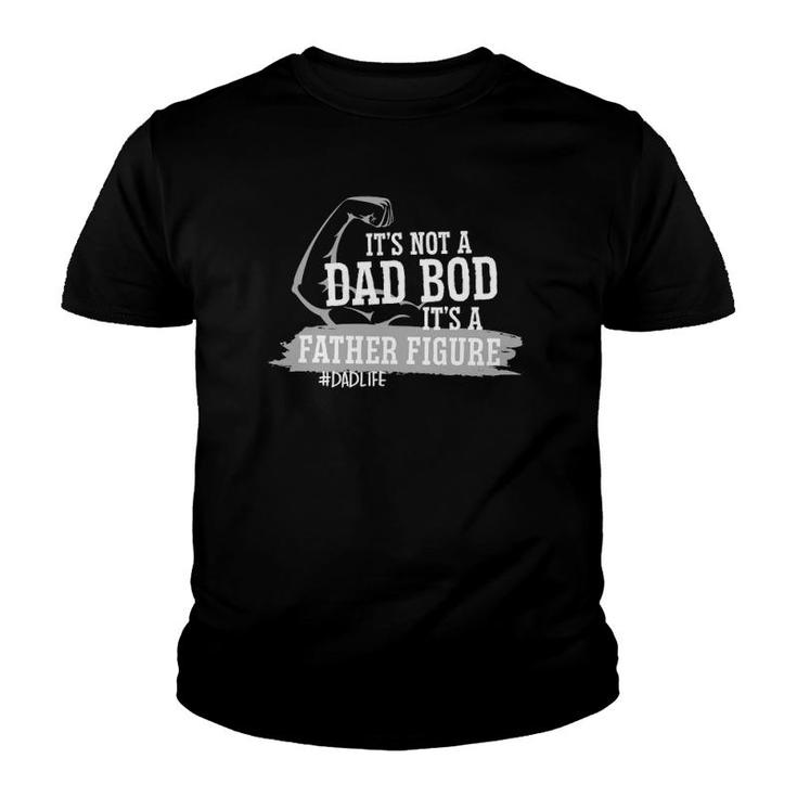 Mens Dad Bod  Bear It's Not A Dad Bod It's A Father Figure Youth T-shirt