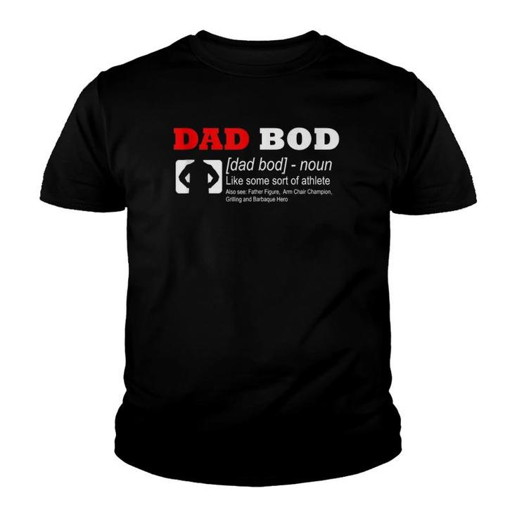 Mens Dad Bod Definition Like Some Sort Of Athlete Funny Youth T-shirt