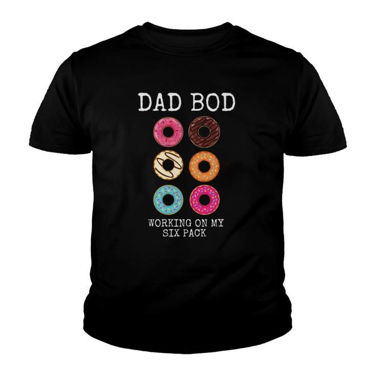 Mens Dad Bod Working On My Six 6 Pack Funny Donut Gift Youth T-shirt