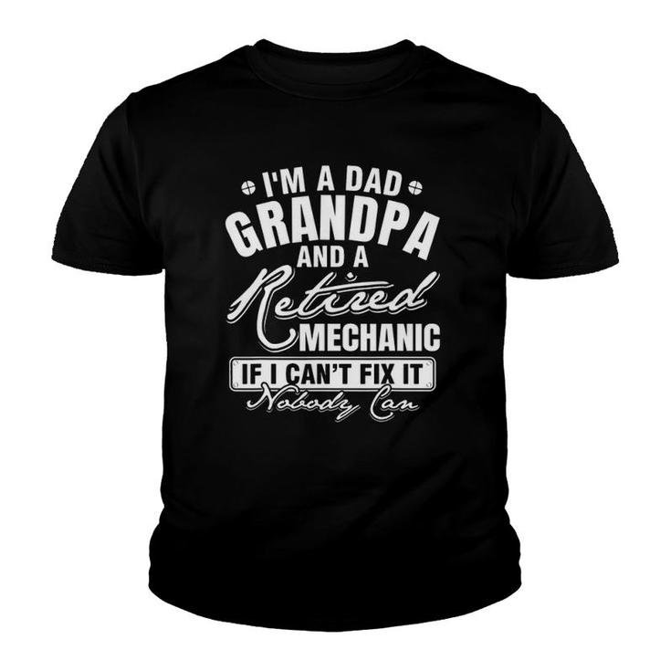 Mens Dad Grandpa And A Retired Mechanic Funny Father's Day Youth T-shirt