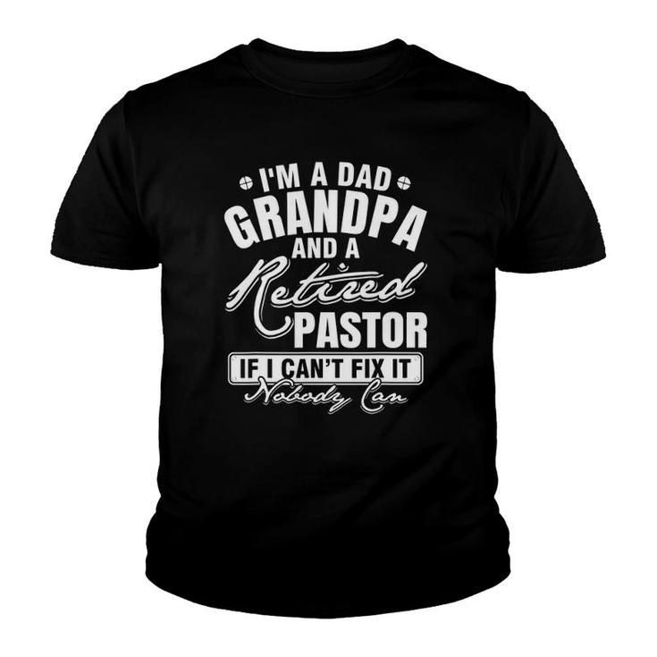 Mens Dad Grandpa And A Retired Pastor Funny Xmas Father's Day Youth T-shirt