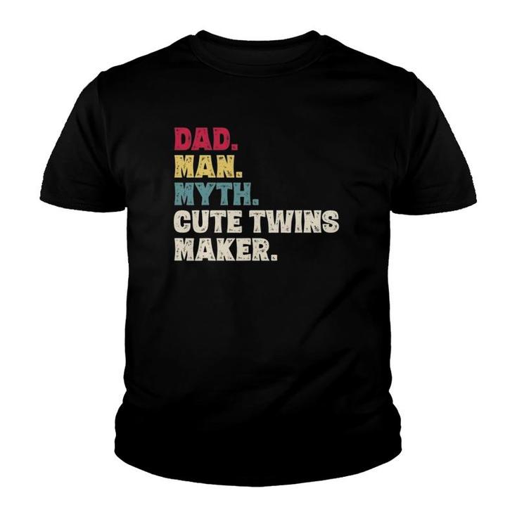 Mens Dad Man Myth Cute Twins Maker New Dad Father's Day Gift Youth T-shirt