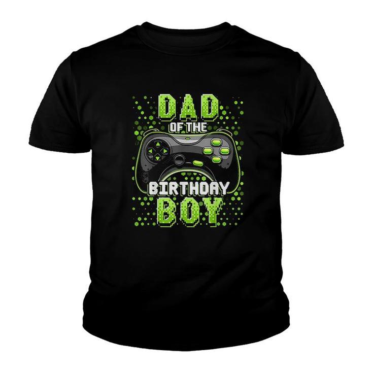 Mens Dad Of The Birthday Boy Matching Video Gamer Birthday Party Green Youth T-shirt
