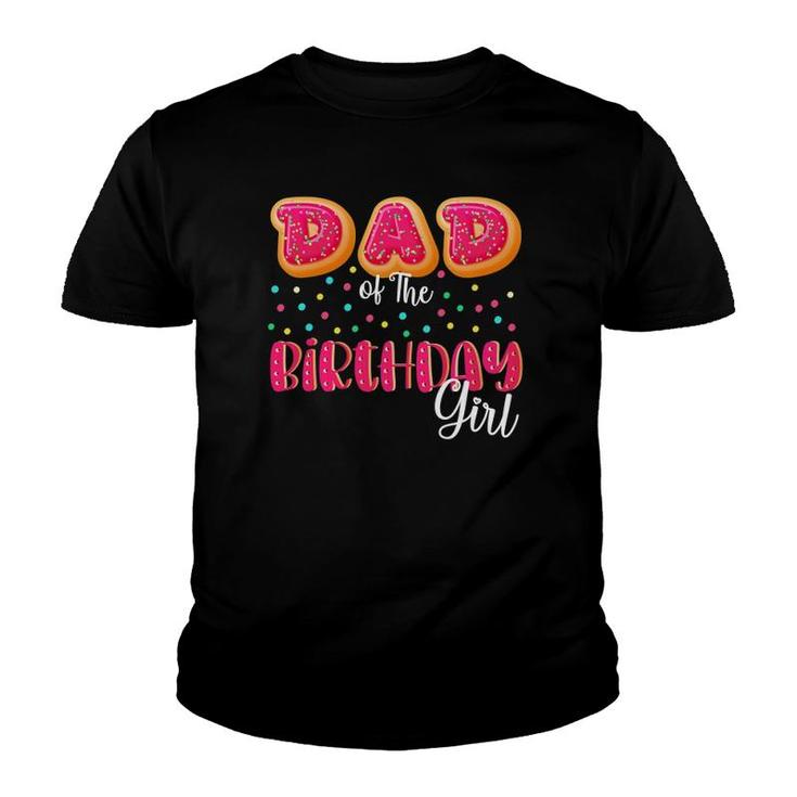 Mens Dad Of The Birthday Girl Donut Family Matching Birthday Youth T-shirt
