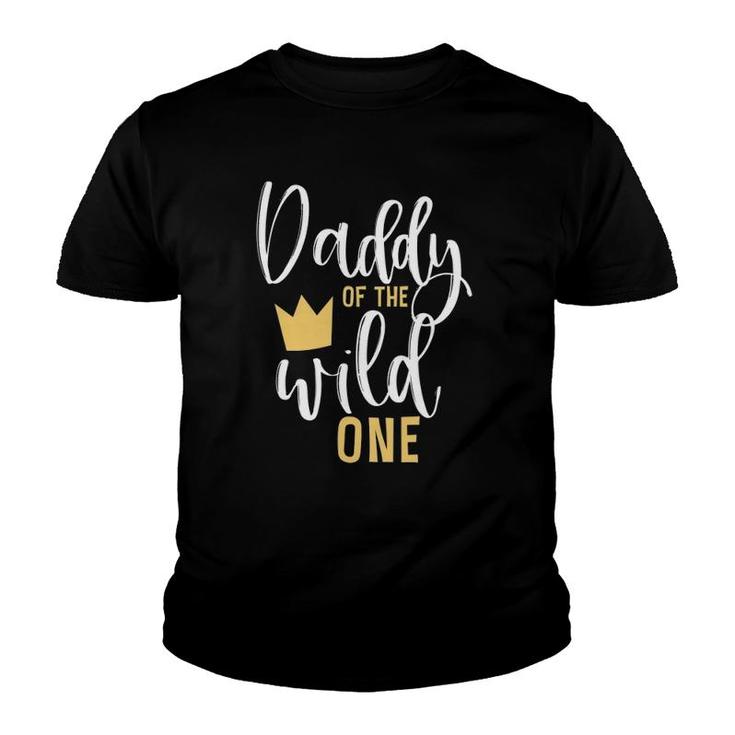 Mens Daddy Of The Wild One  1St Birthday First Thing Dad Tee Youth T-shirt