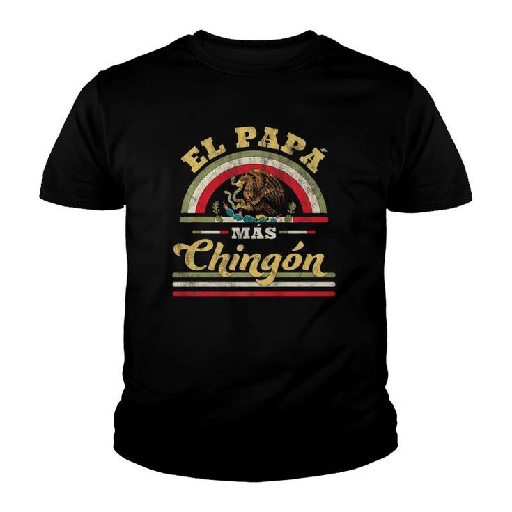 Mens El Papa Mas Chingon Funny Mexican Flag Cool Dad Gift Regalo  Youth T-shirt