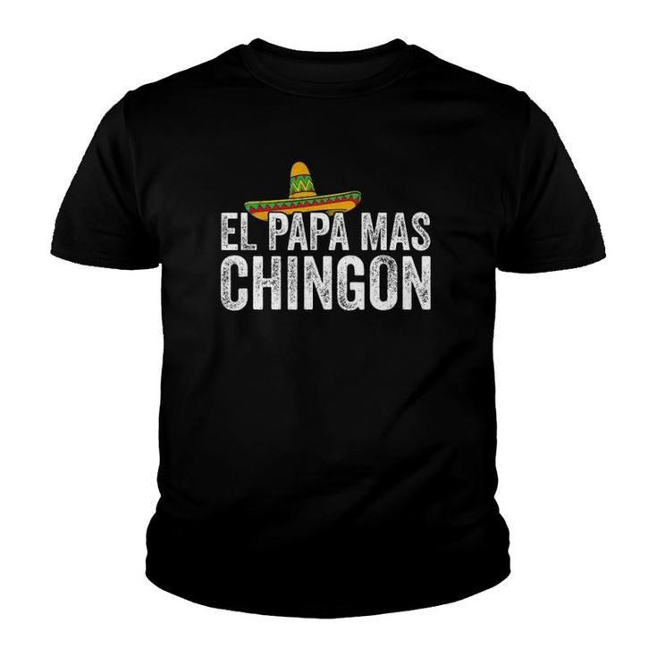 Mens El Papa Mas Chingon Spanish Mexican Dad Father's Day Gift Youth T-shirt