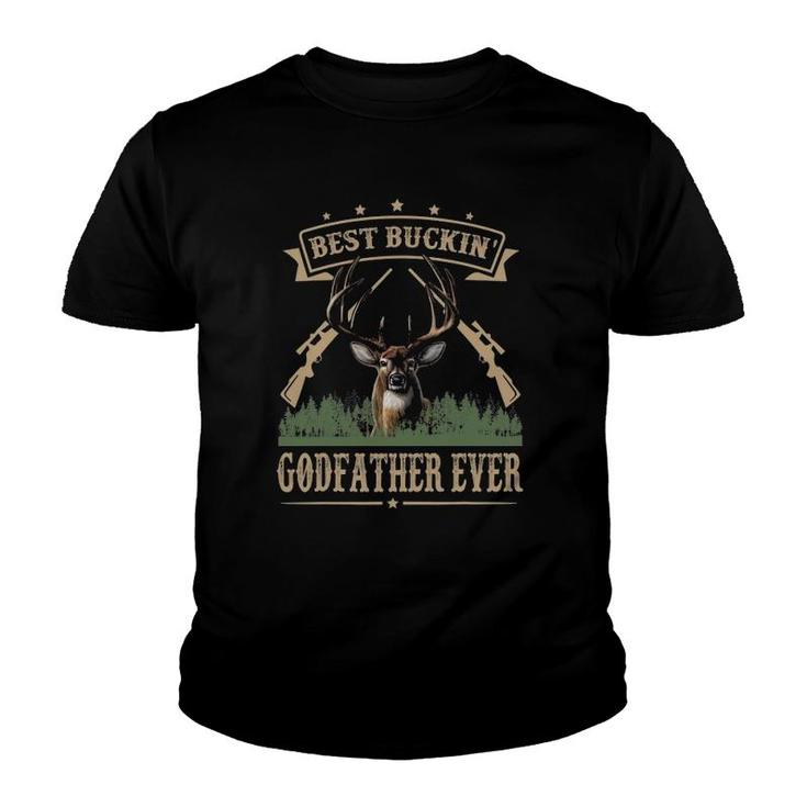 Mens Fathers Day Best Buckin' Godfather Ever Deer Hunting Bucking Youth T-shirt