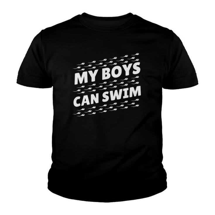 Mens Funny My Boys Can Swim - First Time Dad To Be Gift Youth T-shirt