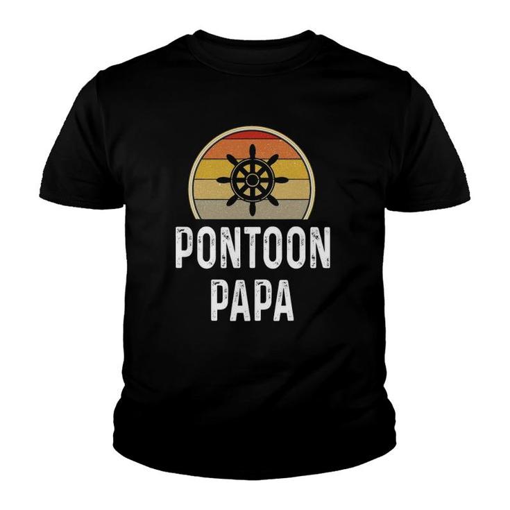 Mens Funny Pontoon Papa  Boat Owner Gifts Grandpa Dad Retro Youth T-shirt