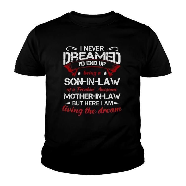 Mens Funny Son In Law Of A Freaking Awesome Mother In Law Youth T-shirt