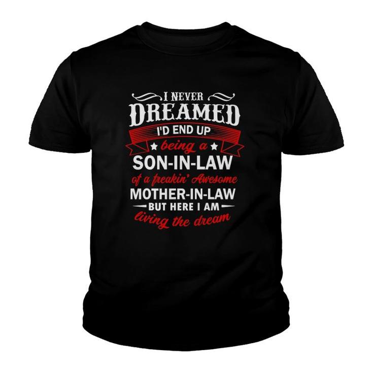 Mens Funny Son In Law Of A Freaking Awesome Mother In Law Youth T-shirt