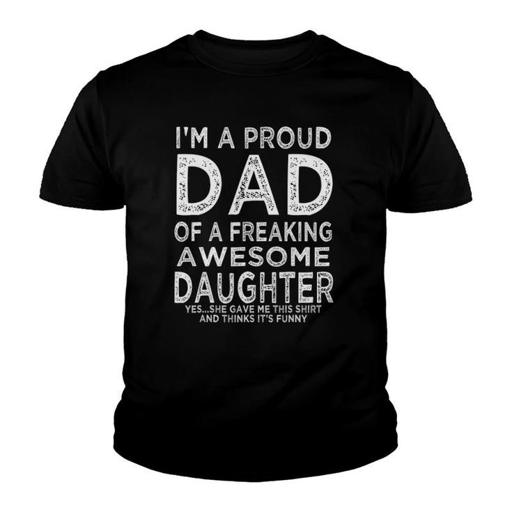 Mens I'm A Dad Of An Awesome Daughter Fathers Day Youth T-shirt