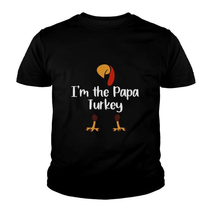 Mens I'm The Papa Turkey Thanksgiving Day Gift Father Leg Day Youth T-shirt