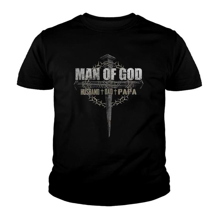 Mens Man Of God Husband Dad Papa Youth T-shirt