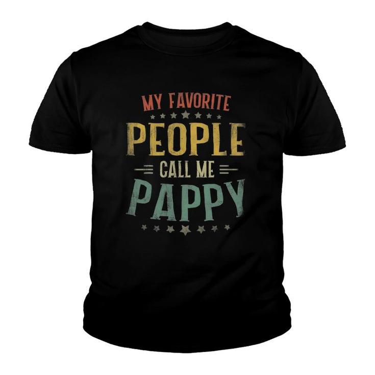 Mens Mens My Favorite People Call Me Pappy  Fathers Day Youth T-shirt