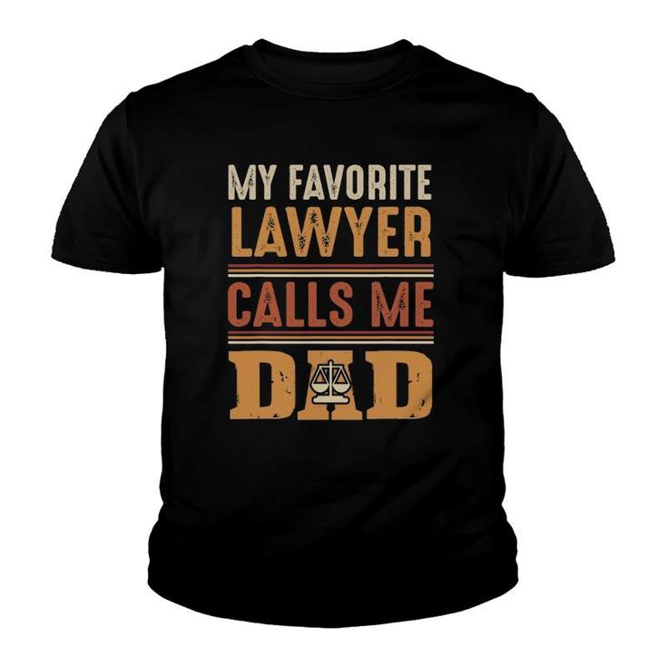 Mens My Favorite Lawyer Calls Me Dadbest Fathers Day Gift Youth T-shirt