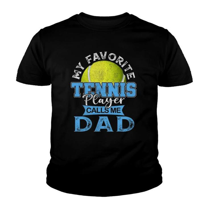 Mens My Favorite Tennis Player Calls Me Dad Usa Father's Day Youth T-shirt