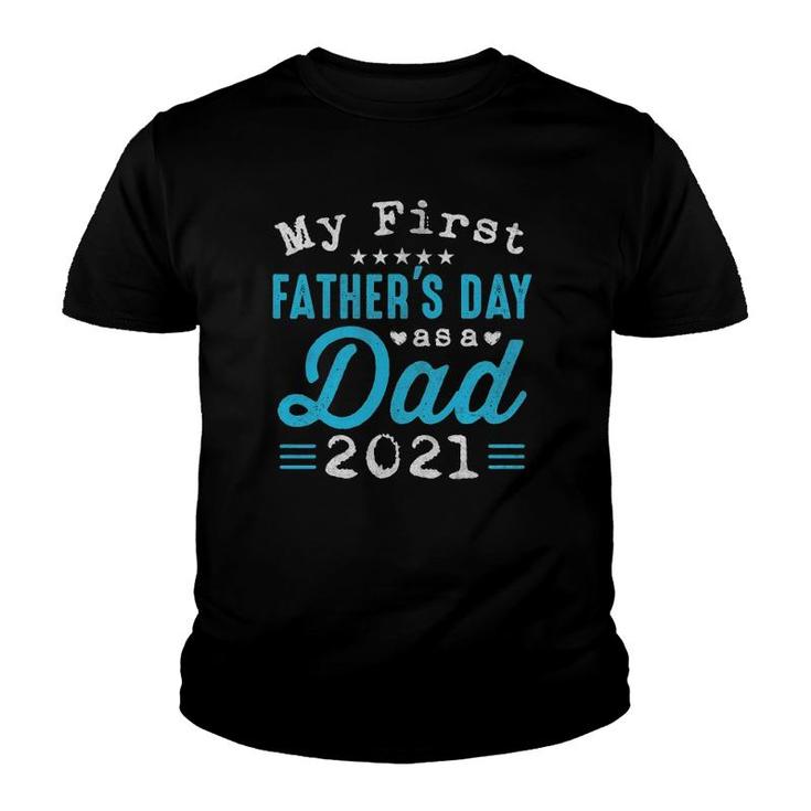 Mens My First Father's Day As A Dad, First Time Daddy New Dad Youth T-shirt