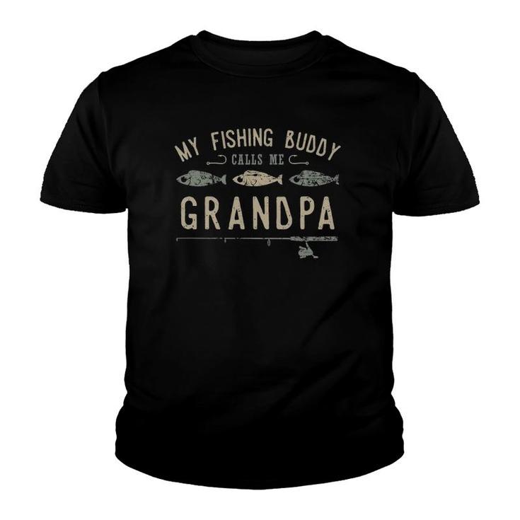 Mens My Fishing Buddy Calls Me Grandpa Cute Gift Youth T-shirt