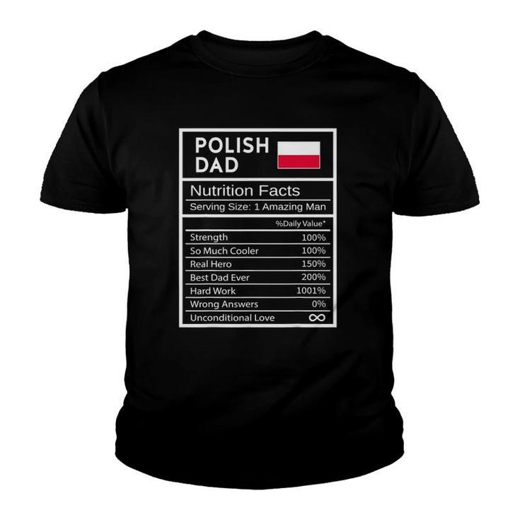 Mens Polish Dad Nutrition Facts National Pride Gift For Dad Youth T-shirt