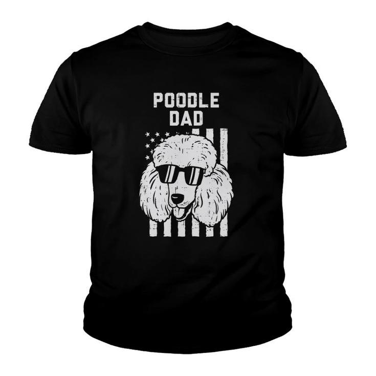 Mens Poodle Dad Us Flag Cool Patriotic Dog Lover Owner Men Gift Youth T-shirt
