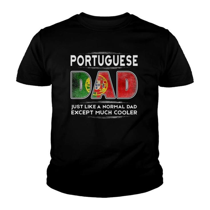 Mens Portuguese Dad Is Much Cooler Father's Day Flag Youth T-shirt