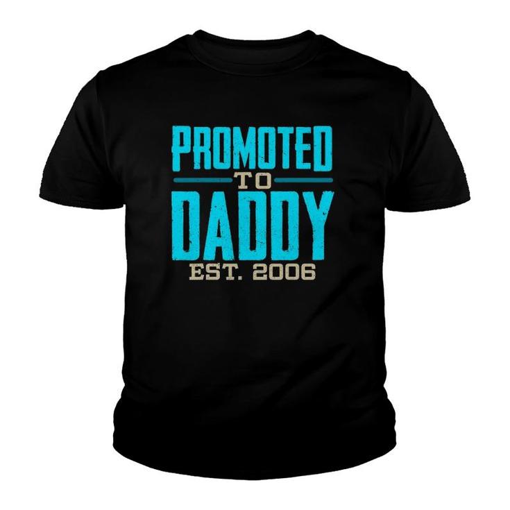 Mens Promoted To Daddy Est 2006 Gift For Dad Youth T-shirt