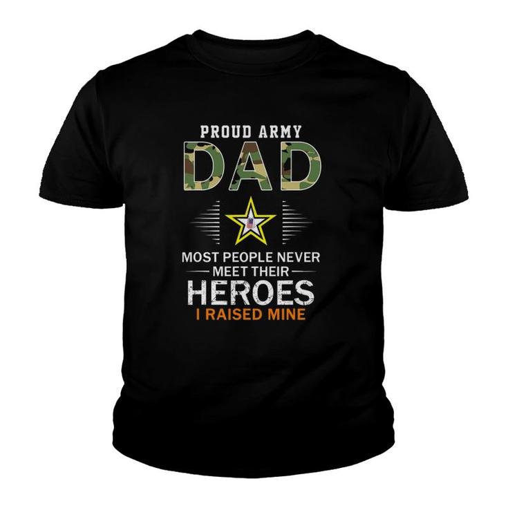 Mens Proud Army Dad I Raised My Heroes Camouflage Graphics Army Youth T-shirt