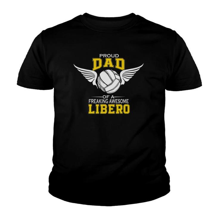 Mens Proud Dad Of A Freaking Awesome Libero Volleyball Father Premium Youth T-shirt