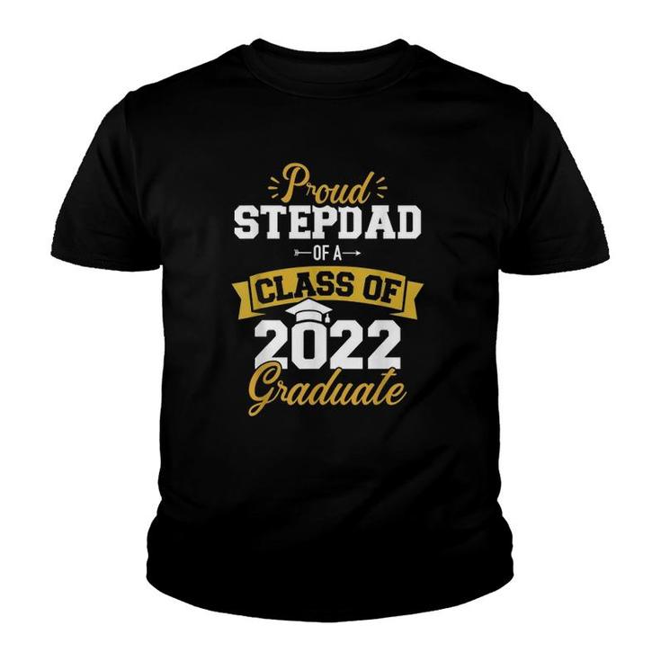 Mens Proud Stepdad Of A Class Of 2022 Graduate Senior Graduation Youth T-shirt