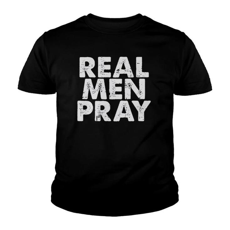 Mens Real Men Pray Religious God Jesus Faith Christian Catholic Youth T-shirt