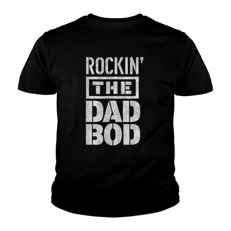 Mens Rockin' The Dad Bod Youth T-shirt