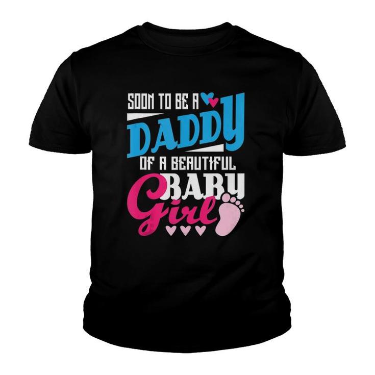 Mens Soon To Be A Daddy Of A Beautiful Baby Girl New Dad  Youth T-shirt
